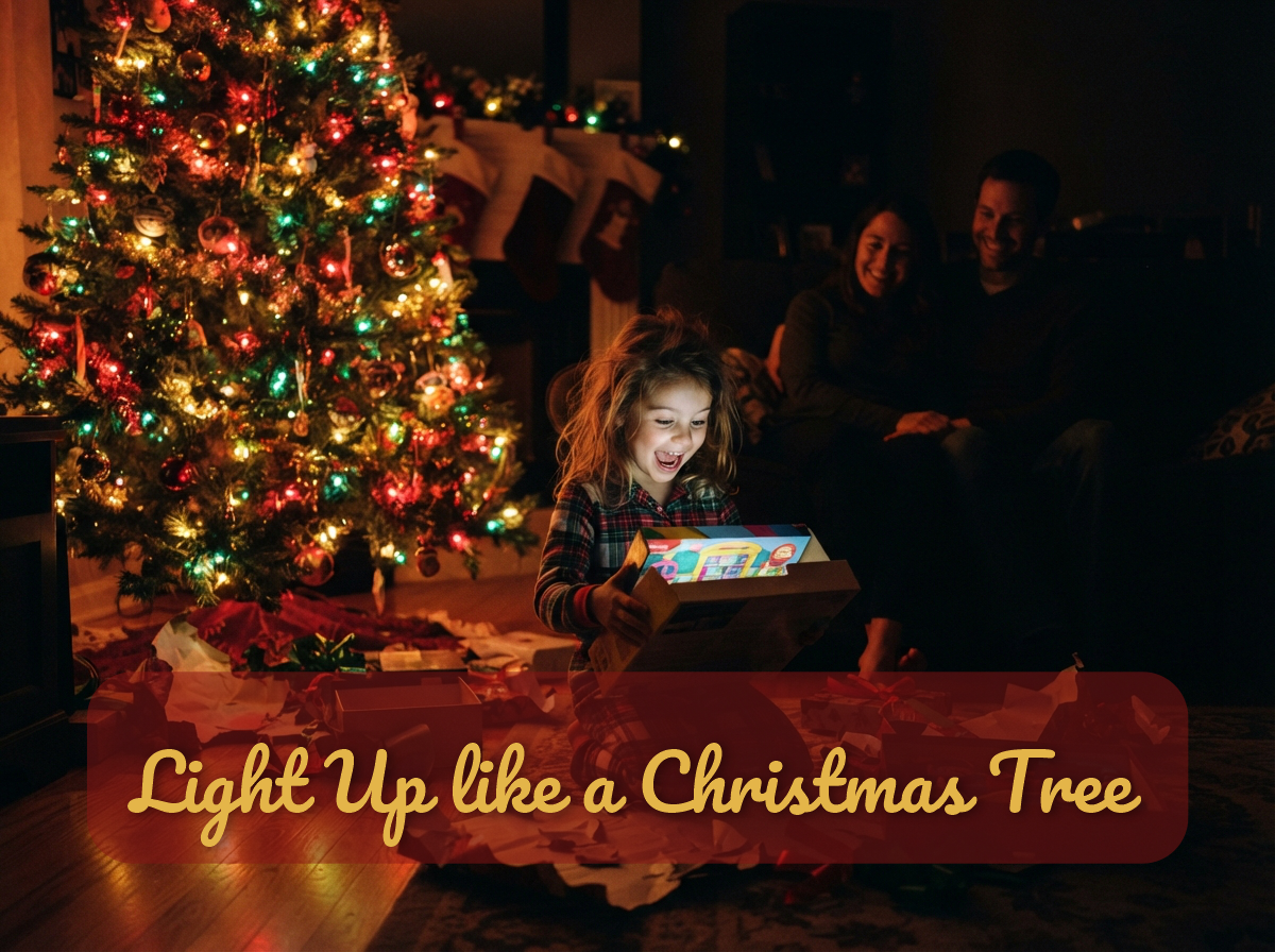 Light Up Like a Christmas Tree